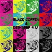 English House    BLACK COFFIN & DIG DEEP 4 U